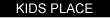 KIDS PLACE
