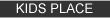KIDS PLACE