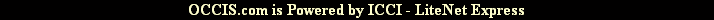 OCCIS.com is Powered by ICCI - LiteNet Express