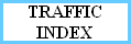 TRAFFIC
INDEX
