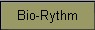 Bio-Rythm