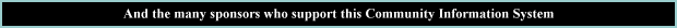 And the many sponsors who support this Community Information System