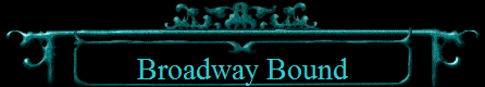 Broadway Bound
