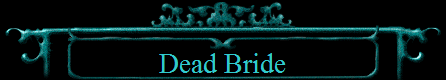 Dead Bride