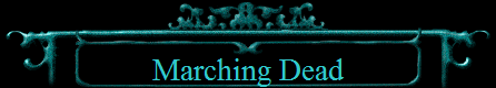Marching Dead