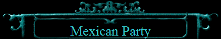 Mexican Party