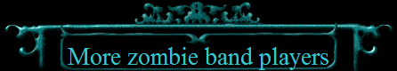 More zombie band players