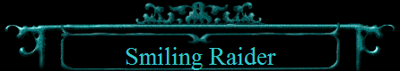 Smiling Raider