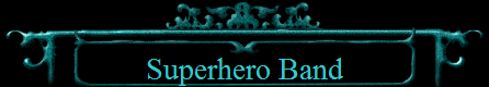 Superhero Band