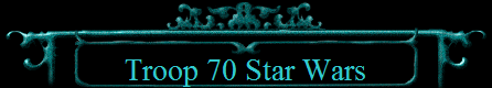 Troop 70 Star Wars