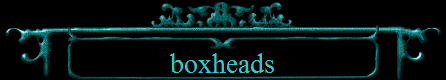 boxheads