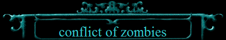 conflict of zombies