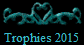 Trophies 2015